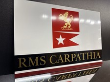 RMS Carpathia Sign Board