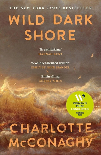 Wild dark shore longlisted - dark, for