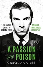 A Passion for Poison: A true