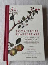 Botanical Shakespeare : An Illustrated Compendium - Gerit Quealy - Flowers Herbs