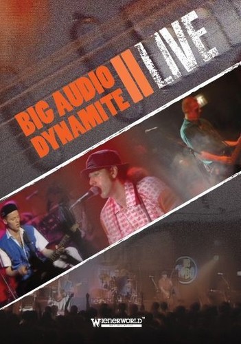 Big audio dynamite - dynamite, live
