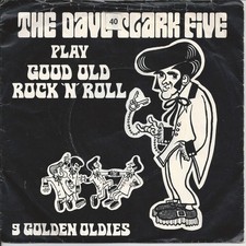 The Dave Clark Five - Good Old