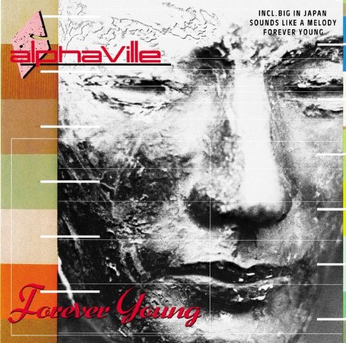 Alphaville forever young - -,