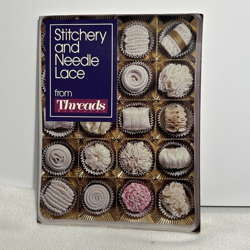 Stitchery and needle lace - and,