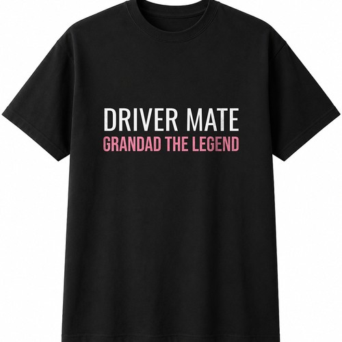 Driver mate grandad the legend - driver,