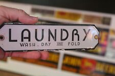 LAUNDRY WASH DRY FOLD SERVICE PORCELAIN METAL SIGN BATHROOM GAS OIL KITCHEN WIFE