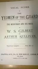 W S Gilbert & Arthur Sullivan : The Yeomen Of The Guard : Music Score