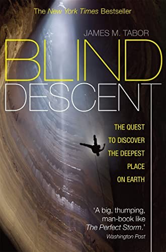 Blind descent the quest to - descent:,