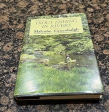 Trout Fishing in Rivers: Fly and Its Presentation-Malcolm Greenh