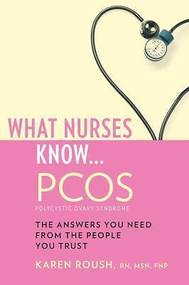 What nurses know pcos - what, know...pcos