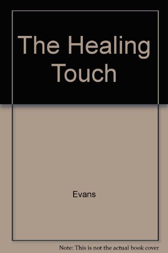The healing touch - healing, evans