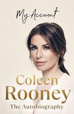 My Account: The official autobiography-Coleen Rooney