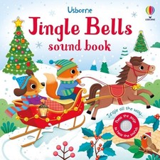 Jingle Bells Sound Book by Sam Taplin Board book