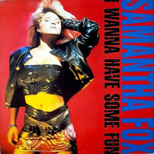 SAMANTHA FOX "I WANNA HAVE