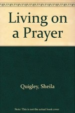 Living on a Prayer-Sheila
