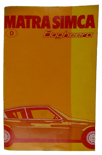 Matra simca bagheera - bagheera, owners