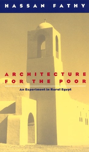 Architecture for the poor an - the, poor: