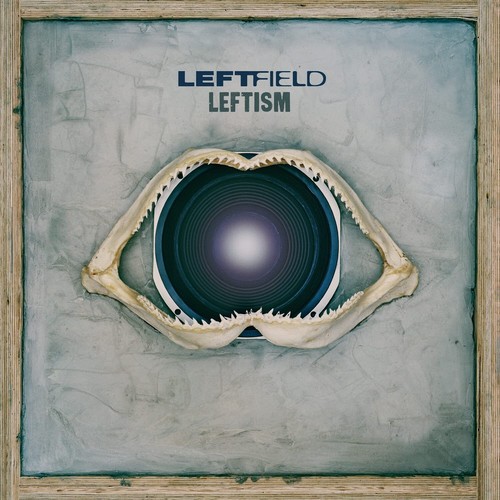 Leftfield leftism vinyl - leftism, [vinyl]