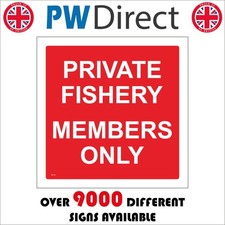 Sign private fishery - private, members