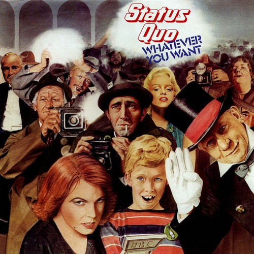 Status quo whatever you - -, want