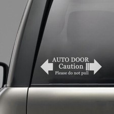Automatic Auto Door Please Do Not Pull Styling Warning Caution Decal Car Sticker