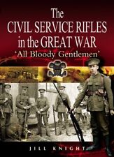 The Civil Service Rifles in