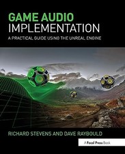 Game Audio Implementation: A Practic..., Raybould, Dave