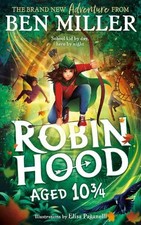 Robin Hood Aged 10 3/4: The