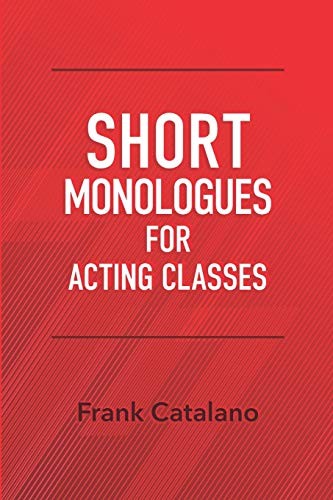Short monologues for acting - for,