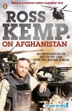 Ross Kemp on Afghanistan By Ross Kemp. 9780141040882