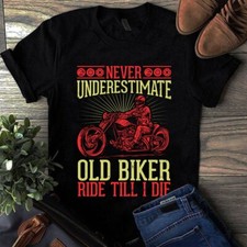 Never Underestimate Old Biker