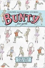 Bunty For Girls : Golden Age Classic Stories Hardback Book The Cheap Fast Free