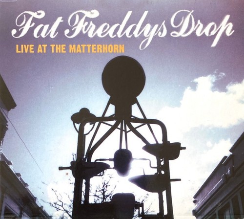Fat freddys drop - drop, –