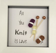 Knitting Gift Handmade Picture All You Knit Is Love Wool Yarn & Needles Decor