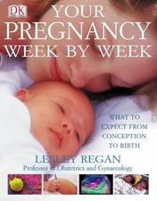 Your Pregnancy Week by Week by