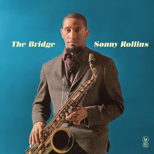 Sonny rollins the bridge - rollins,