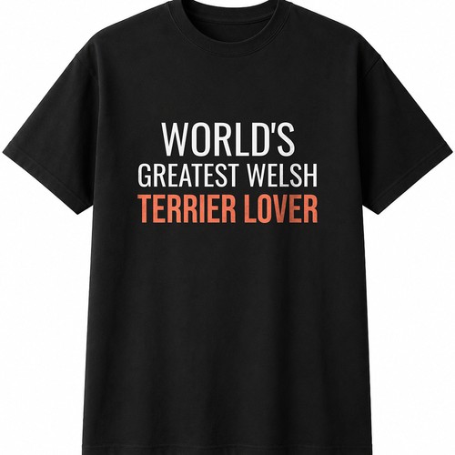 World greatest welsh terrier - welsh,