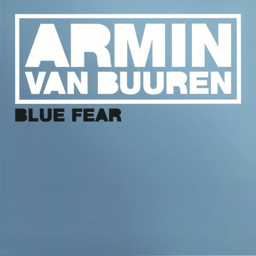 Van buuren armin blue fear - van, buuren,