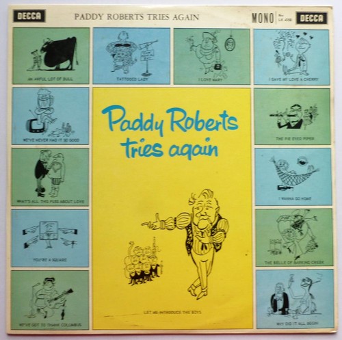 Paddy roberts tries again - -,