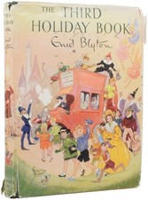 Enid BLYTON, Hilda BOSWELL / The Third Holiday Book 1st Edition