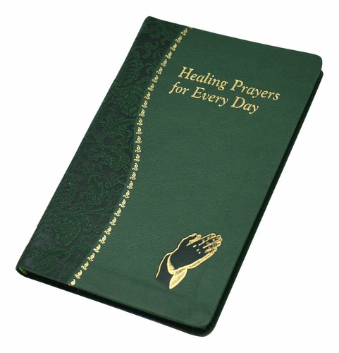 Healing prayers for everyday - healing,