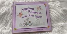 Angelina Ballerina and Other Stories by Katharine Holabird, hardback, very good