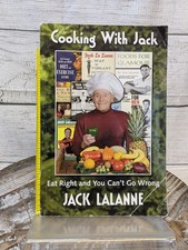 Cooking with Jack Eat Right and You Can't Go Wrong SIGNED by Jack Lalanne PB