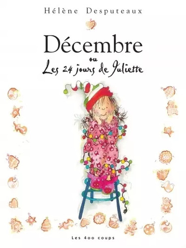 Décembre les jours de - 24,