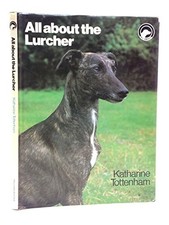 All About the Lurcher (All