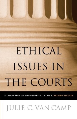 Ethical issues the courts - issues, in