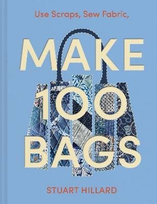 Make 100 bags - make,