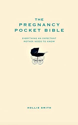 The pregnancy pocket bible - pregnancy,