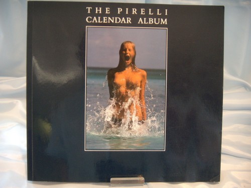 The pirelli calendar album - the,