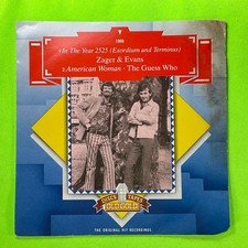 Zager & Evans/The Guess Who, In The Year 2525/American Woman